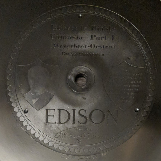 Edison Concert Band : Robert Le Diable - Fantasia (Edison Disc, Etc)