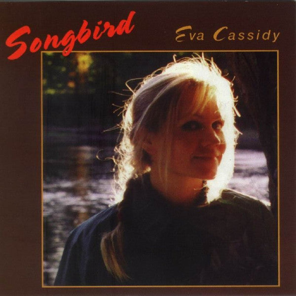 Eva Cassidy : Songbird (CD, Comp, RE, Del)