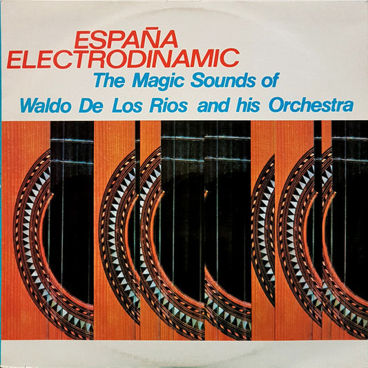 Waldo De Los Rios And His Orchestra* : España Electrodinamic (LP)