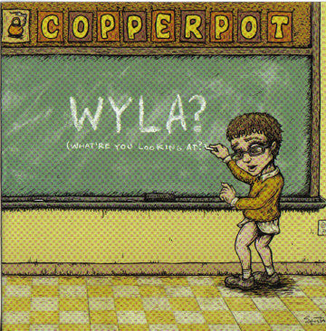 Copperpot : WYLA? (CD, Album)