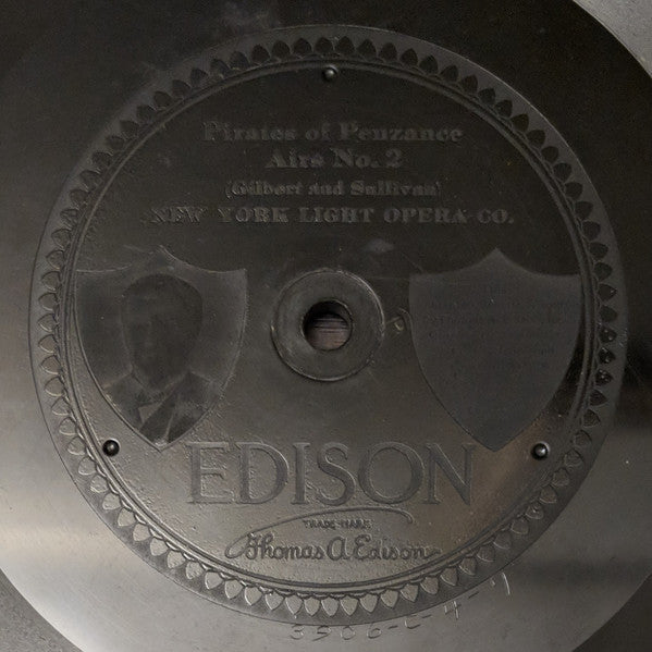 New York Light Opera Co. : Pirates Of Penzance - Airs (Edison Disc, Etc)