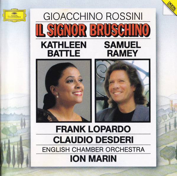 Gioacchino Rossini - Kathleen Battle, Samuel Ramey, Frank Lopardo, Claudio Desderi, English Chamber Orchestra, Ion Marin : Il Signor Bruschino (CD)