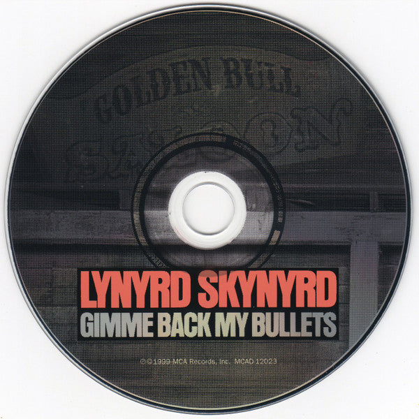 Lynyrd Skynyrd : Gimme Back My Bullets (CD, Album, RE, RM)
