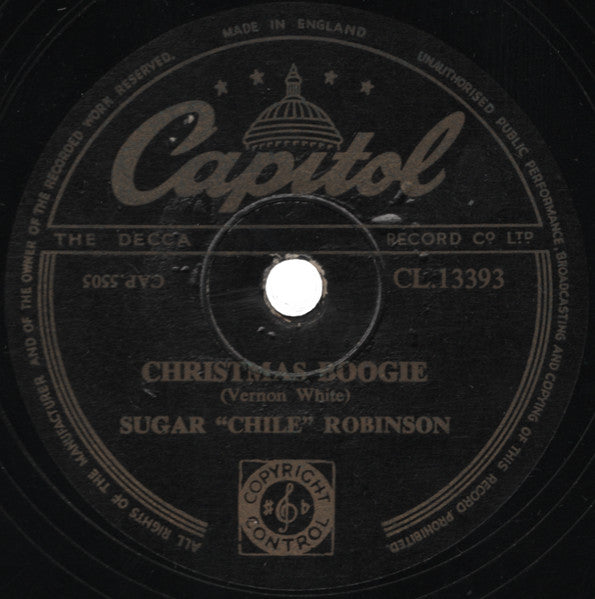 Sugar "Chile" Robinson* :  Rudolph The Red-Nosed Reindeer / Christmas Boogie (Shellac, 10")