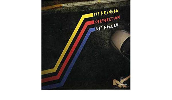 Pip Branson Corporation : Hot Dollar (CD, EP)