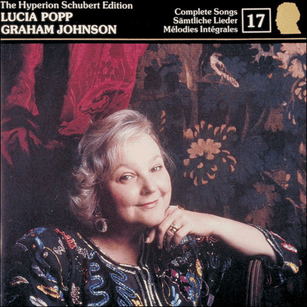 Franz Schubert, Lucia Popp, Graham Johnson (2) : Complete Songs 17 (CD, Album)
