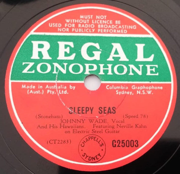 Johnny Wade And His Hawaiians Featuring Neville Kahn : Sleepy Seas / The Murray Moon (Shellac, 10")