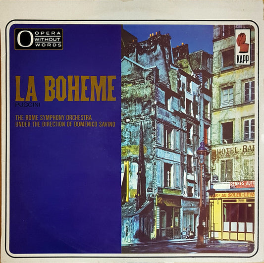 Giacomo Puccini, Rome Symphony Orchestra, Domenico Savino : La Boheme (LP, Album, Mono)