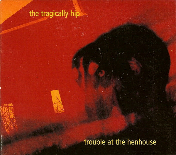 The Tragically Hip : Trouble At The Henhouse (CD, Album, Tri)