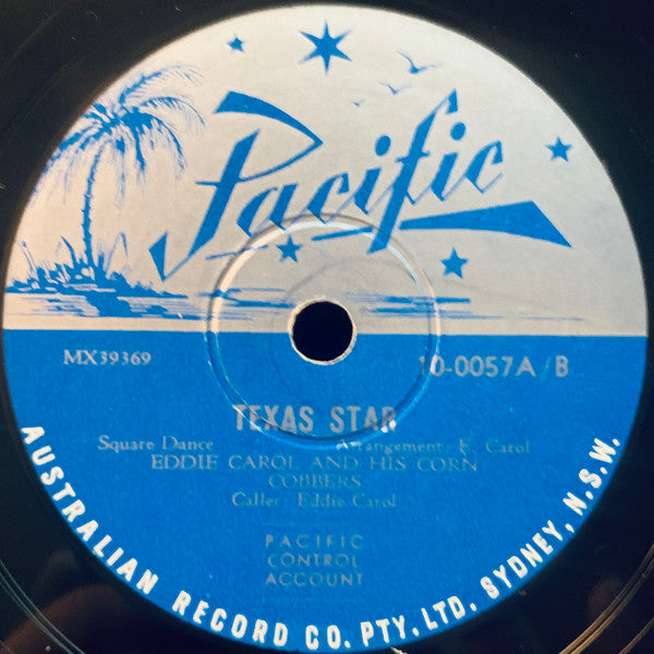 Eddie Carol And His Corn Cobbers : Head Two Gents Cross Over / Texas Star (Shellac, 10")