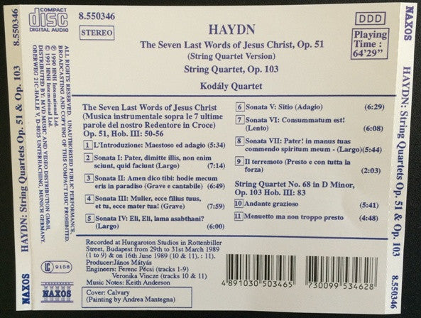 Haydn* - Kodály Quartet : The Seven Last Words Of Jesus Christ, Op. 51 (String Quartet Version) / String Quartet, Op. 103 (CD, Album)