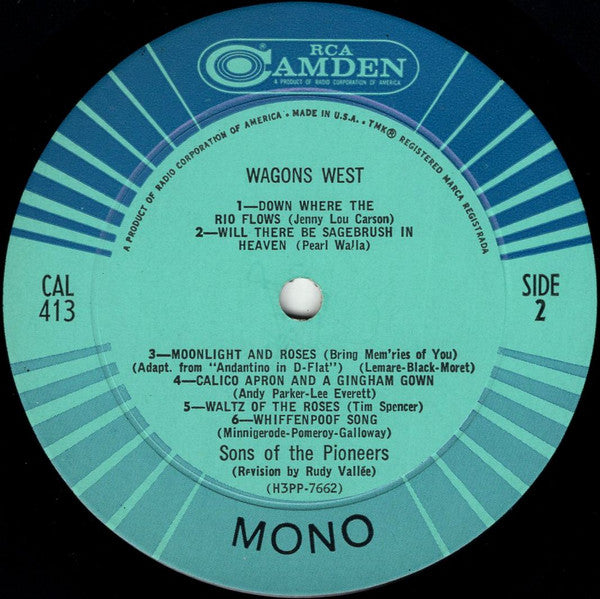 Sons Of The Pioneers* : Wagons West (LP, Album, Mono)