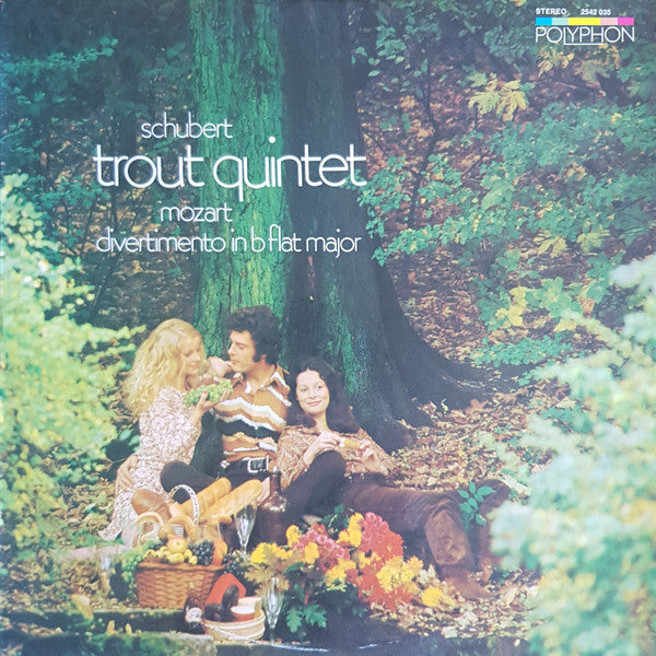 Schubert* - Wolfgang Amadeus Mozart, Jörg Demus • Schubert Quartet* : Trout Quintet, Divertimento In B Flat Major (LP, Album)