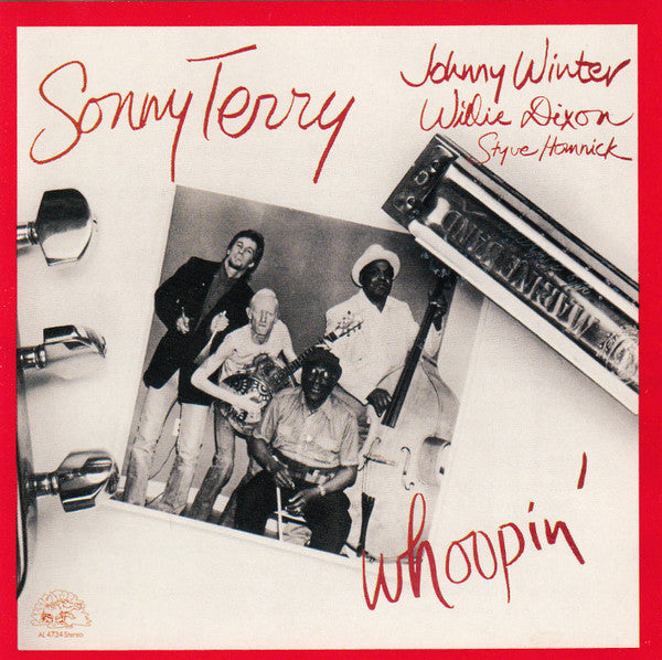 Sonny Terry, Johnny Winter, Willie Dixon, Styve Homnick : Whoopin' (CD, Album)
