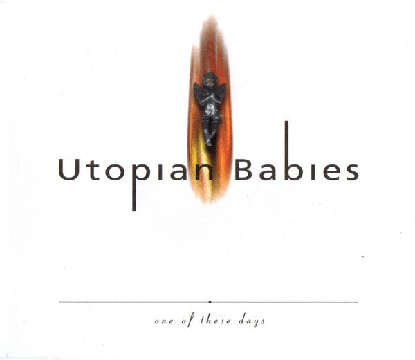 Utopian Babies : One Of These Days (CD, Single)