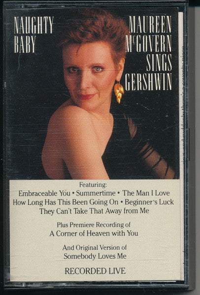 Maureen McGovern : Naughty Baby (Maureen McGovern Sings Gershwin) (Cass, Album, Dol)