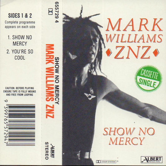 Mark Williams (4) : Show No Mercy (Cass, Single)