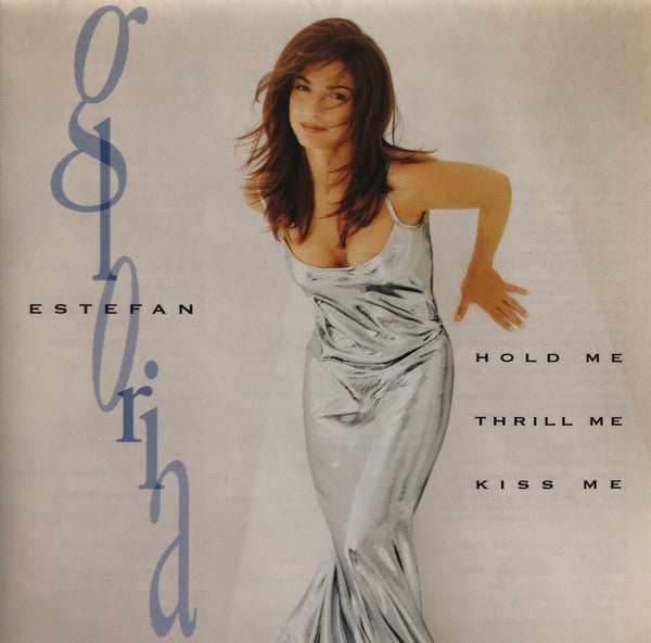Gloria Estefan : Hold Me, Thrill Me, Kiss Me (CD, Album)