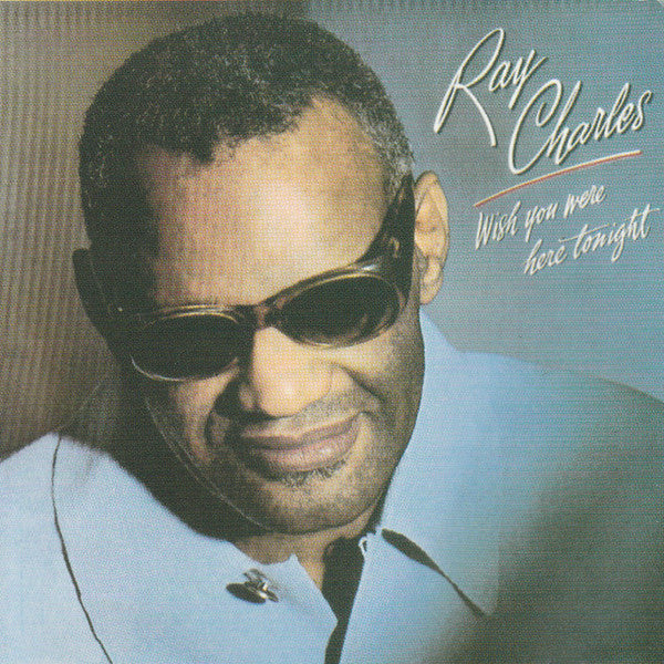 Ray Charles : Wish You Were Here Tonight (CD, Album)