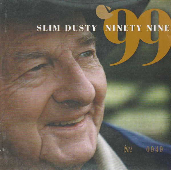 Slim Dusty : Ninety Nine (CD, Album)