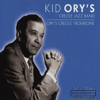 Kid Ory And His Creole Jazz Band : Ory's Creole Trombone (CD, Comp)
