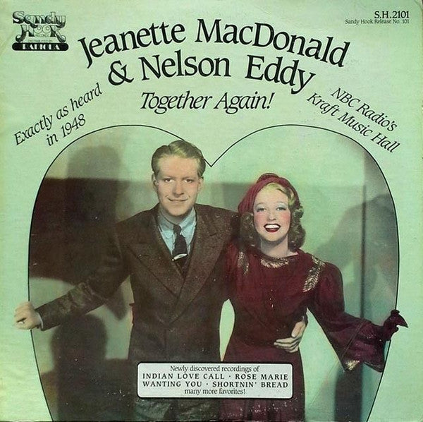 Jeanette MacDonald & Nelson Eddy : Together Again! Exactly As Heard In 1948 NBC Radio's Kraft Music Hall (LP, Album)