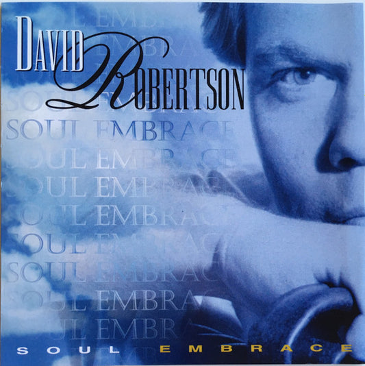 David Robertson (6) : Soul Embrace (CD, Album)