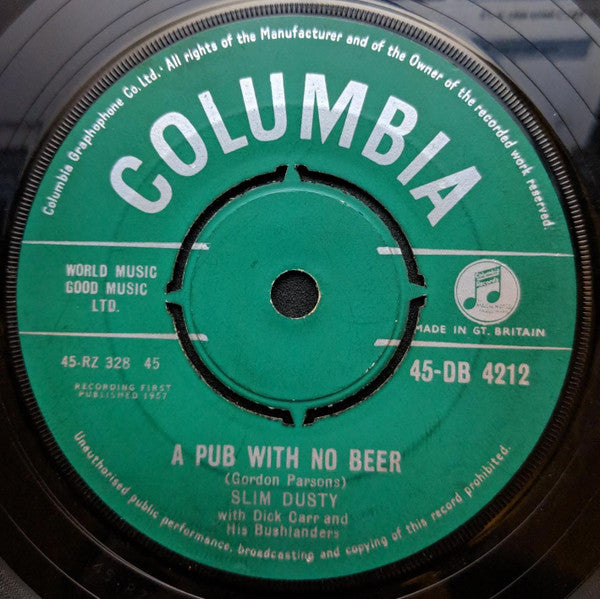 Slim Dusty With Dick Carr And His Bushlanders* : A Pub With No Beer (7", Single)