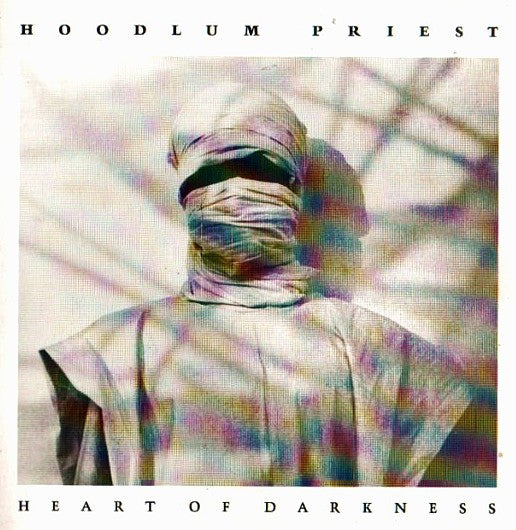 Hoodlum Priest : Heart Of Darkness (CD, Album)