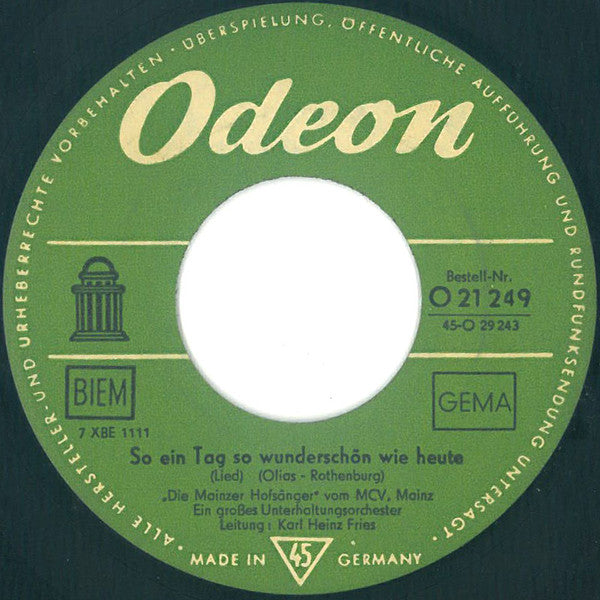 Die Mainzer Hofsänger : So Ein Tag So Wunderschön Wie Heute / Sassa (7", Single)