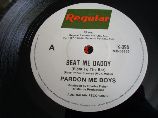 Pardon Me Boys : Beat Me Daddy (Eight To The Bar) (7", Single, Ltd)