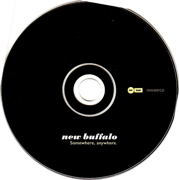 New Buffalo : Somewhere, Anywhere. (CD, Album)
