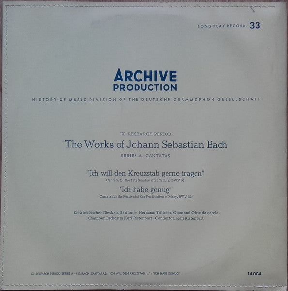 Johann Sebastian Bach — Dietrich Fischer-Dieskau, Hermann Töttcher - Kammerorchester Karl Ristenpart, Karl Ristenpart : "Ich Will Den Kreuzstab Gerne Tragen" / "Ich Habe Genug" (LP, Mono, RE)