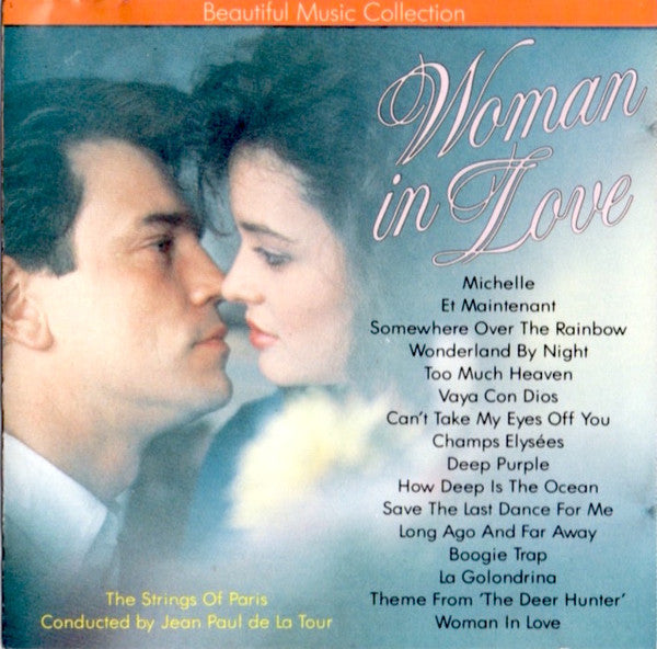 The Strings Of Paris* Conducted By  Jean Paul De La Tour : Woman In Love (CD, Album)