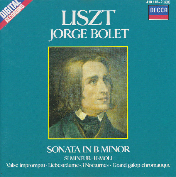 Franz Liszt, Jorge Bolet : Piano Works • Oeuvres de Piano • Klavierwerke, Vol. 3 (CD)