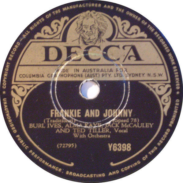 Burl Ives, Alma Kaye, Jack McCauley, Ted Tiller : Frankie And Johnny / The Big Rock Candy Mountain  (Shellac, 10")
