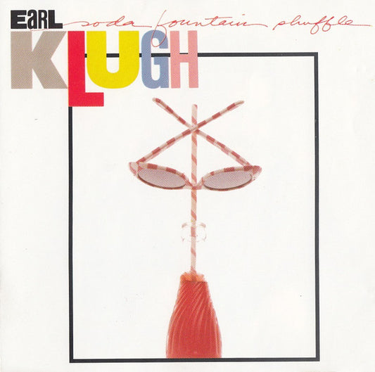 Earl Klugh : Soda Fountain Shuffle (CD, Album, RE)