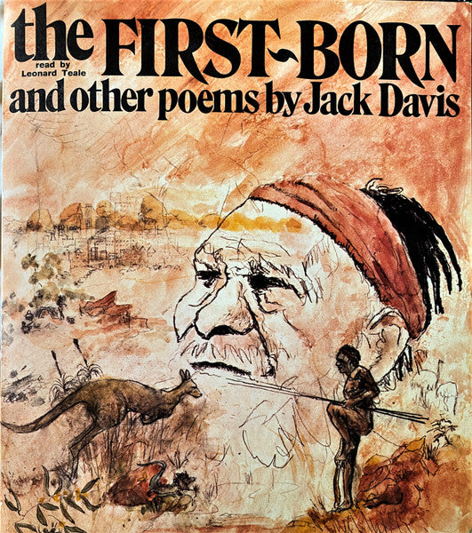 Jack Davis (4), Leonard Teale : The First-Born And Other Poems (Read By Leonard Teale) (7", EP)