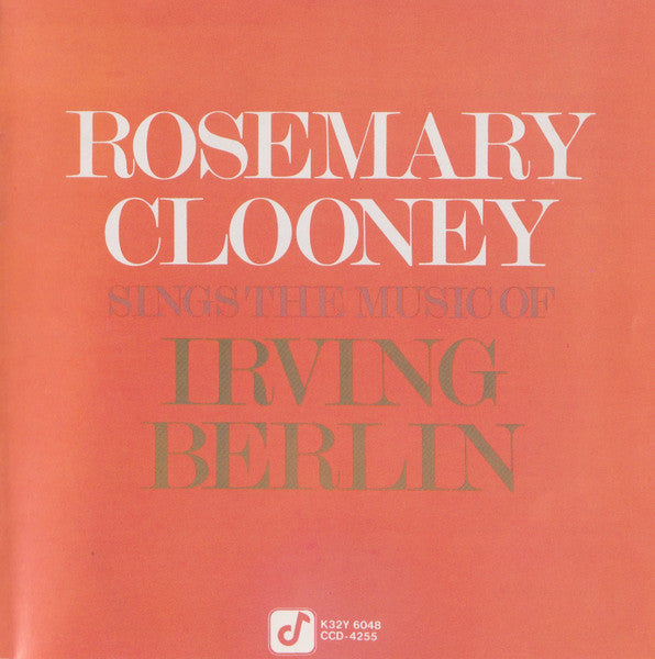 Rosemary Clooney : Sings The Music Of Irving Berlin (CD, Album)
