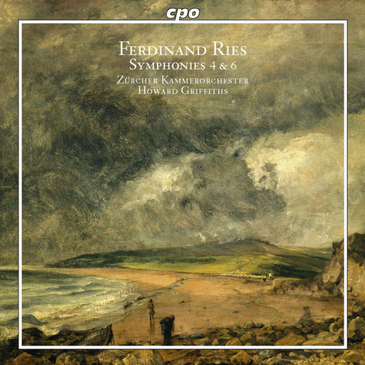 Ferdinand Ries – Zürcher Kammerorchester, Howard Griffiths : Symphonies 4 & 6 (CD, Album)