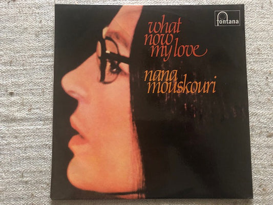 Nana Mouskouri : What Now My Love (LP, Album, RE)