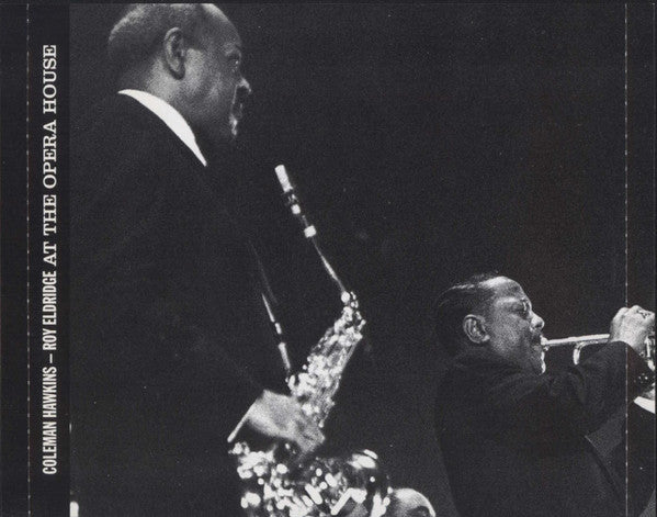 Coleman Hawkins And Roy Eldridge : At The Opera House (CD, Comp, Mono, RE, RM)