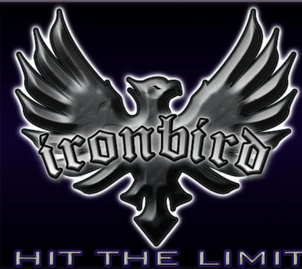 Ironbird (3) : Hit The Limit (CD, EP)