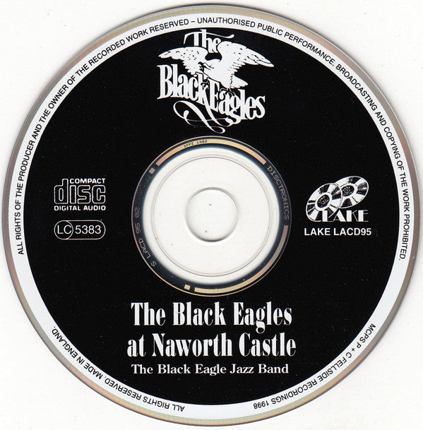 The Black Eagle Jazz Band : The Black Eagles At Naworth Castle (CD, Album)