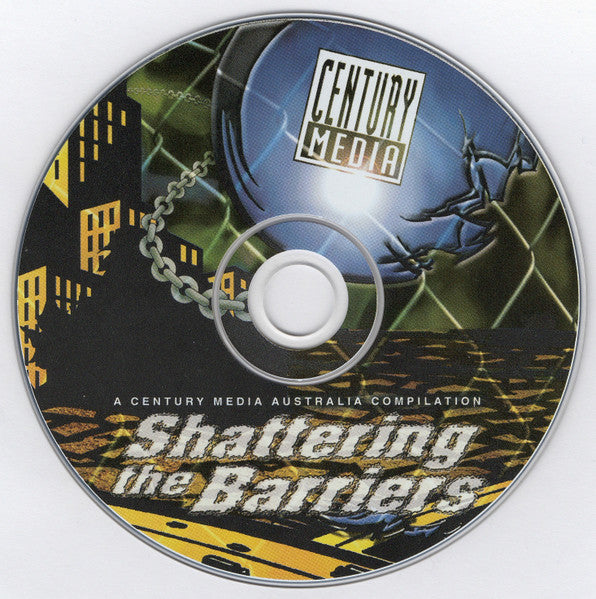 Various : Shattering The Barriers: A Century Media Australia Compilation (CD, Comp)