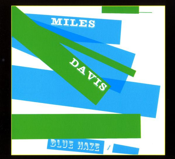 Miles Davis : Blue Haze (CD, Comp, RE, RM, Dig)