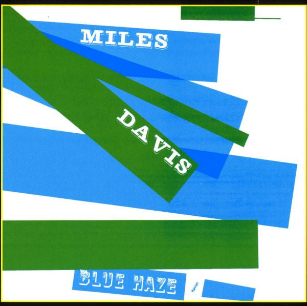 Miles Davis : Blue Haze (CD, Comp, RE, RM, Dig)