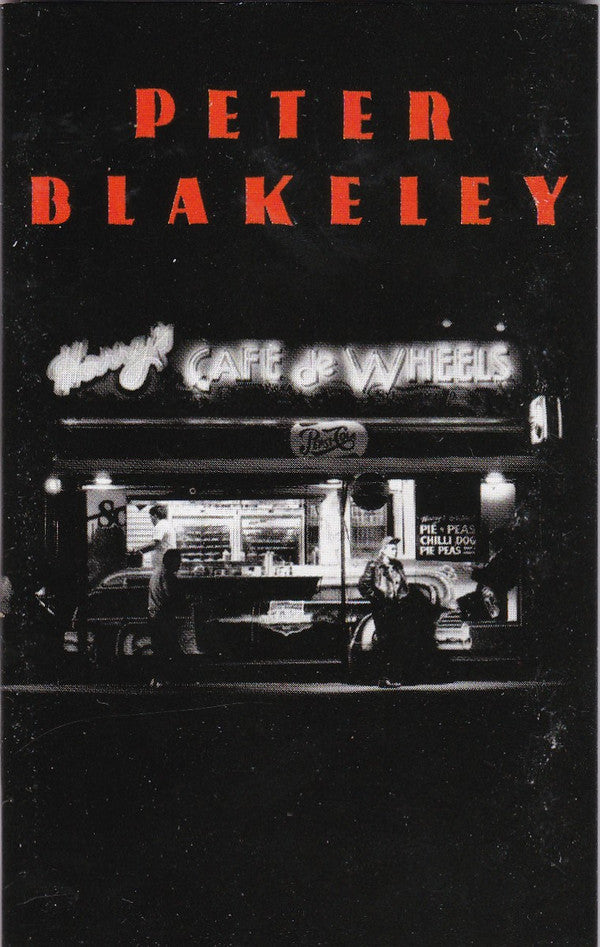 Peter Blakeley : Harry's Cafe De Wheels (Cass)