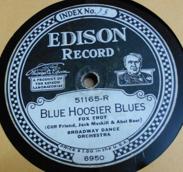 Broadway Dance Orchestra / The Jazz-O-Harmonists : Blue Hoosier Blues / Long Lost Mamma (Edison Disc)