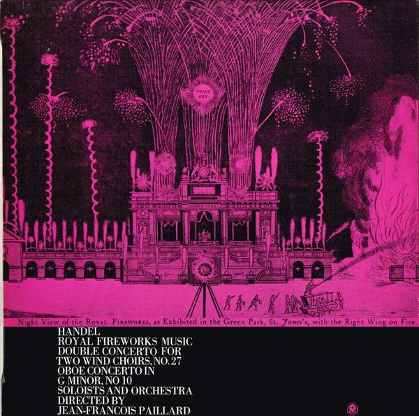 Handel*  / Soloists And  Orchestra* Directed By Jean-Francois Paillard* : Royal Fireworks Music / Double Concerto For Two Wind Choirs, No. 27 / Oboe Concerto In G Minor, No. 10 (LP, Album, Club, RE)